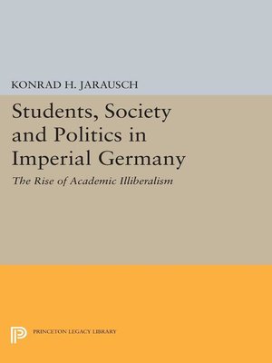 cover image of Students, Society and Politics in Imperial Germany
